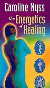 The Energetics of Healing Part 1 & 2 VHS