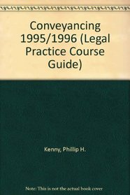 Conveyancing 1995/1996 (Legal Practice Course Guides)