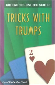 Tricks With Trumps (Bridge Technique Series)