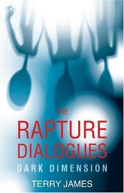 Rapture Dialogues
