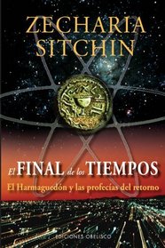 FINAL DE LOS TIEMPOS, EL (Spanish Edition)