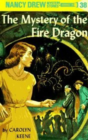 The Mystery of the Fire Dragon: Nancy Drew Mystery Stories Series #28