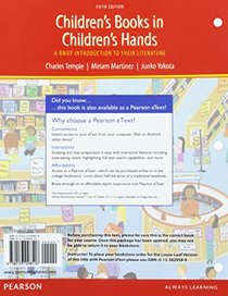 Children's Books in Children's Hands: A Brief Introduction to Their Literature, Pearson eText -- Access Card