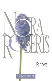 Partners (Nora Roberts Largeprint Collection)