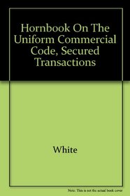 Uniform Commercial Code: Secured Transactions