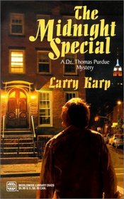 The Midnight Special (Dr. Thomas Purdue, Bk 3)