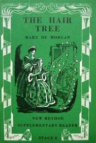 Hair Tree and the Story of the Opal (New Method Suppty. Rdrs.)