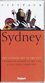 Fodor's Citypack Sydney, 1st Edition (Fodors Citypack Sydney)