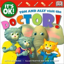 Tom and Ally Visit the Doctor! (It's OK!)