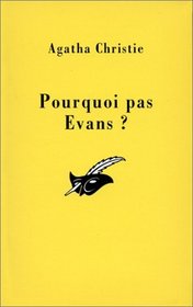 Pourquoi pas Evans?