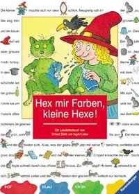 Hex mir Farben, kleine Hexe. ( Ab 4 J.).