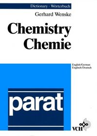 Dictionary of Chemistry English, German: Wrterbuch Chemie Englisch, Deutsch