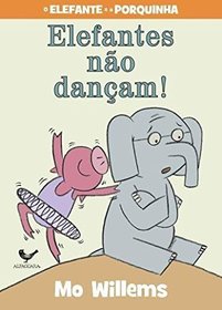 Elefantes no Danam! (Em Portuguese do Brasil)