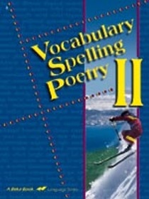 Abeka Vocabulary, Spelling, Poetry II Quiz Key 8th Grade (Fourth Edition)