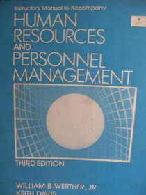 Human Resources and Personnel Management: Instructor's Manual
