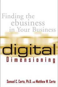 Digital Dimensioning: Finding the eBusiness in Your Business