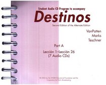 Destinos, Part A: Lessons 1-26, Student Audio CD Program