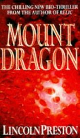 Mount Dragon: A Novel -- 1997 publication