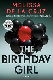 The Birthday Girl: A Novel