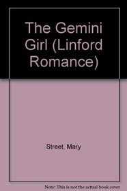 The Gemini Girl (Linford Romance Library)