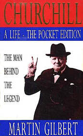 Churchill: A Life - The Man Behind the Legend