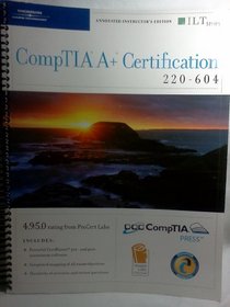 CompTIA A+ Certification: 220-602 (Instructor's edition)