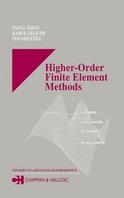 Higher-Order Finite Element Methods (Studies in Advanced Mathematics)