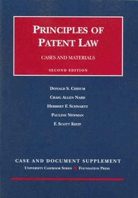 Principles of Patent Law: Case and Document Supplement With Technology Primer (University Casebook)