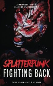 Splatterpunk Fighting Back