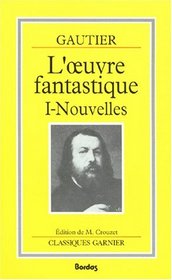 L'euvre fantastique (Classiques Garnier)