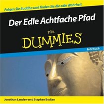 Der Edle Achtfache Pfad fur Dummies Horbuch