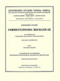 Mechanica corporum solidorum 2nd part (Leonhard Euler, Opera Omnia / Opera mechanica et astronomica) (Latin Edition) (Vol 9)