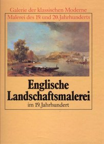 Englische Landschaftsmalerei im 19. Jahrhundert.