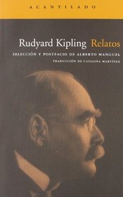 Relatos / Stories: Seleccion Y Postfacio De Alberto Manguel (Spanish Edition)