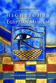 Highlights of the Egyptian Museum