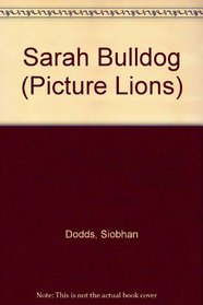 Sarah Bulldog (Picture Lions)