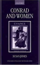 Conrad and Women (Oxford English Monographs)