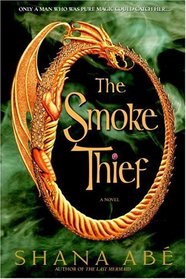 The Smoke Thief (Drakon, Bk 1)