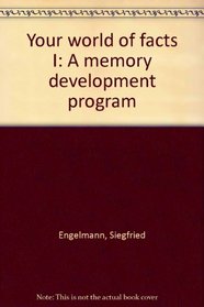 Your world of facts I: A memory development program
