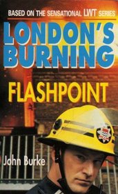 London's Burning: Flashpoint Bk. 3 (London's Burning)