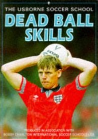 Dead Ball Skills (Soccer School)