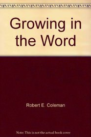 Growing in the Word