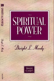 Spiritual Power (Moody Classics)
