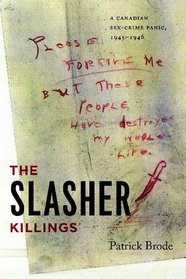 The Slasher Killings: A Canadian Sex-Crime Panic, 1945-1946 (Painted Turtle)