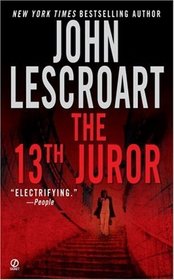 The 13th Juror: A Novel (G K Hall Large Print Book)