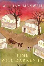 Time Will Darken It: A Novel (Nonpareil Book, 28)
