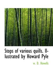 Stops of various quills. Illustrated by Howard Pyle