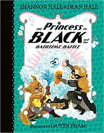 The Princess in Black and the Bathtime Battle (Princess in Black, Bk 7)