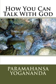 How You Can Talk With God