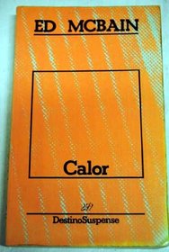 Calor/Heat (Spanish Edition)
